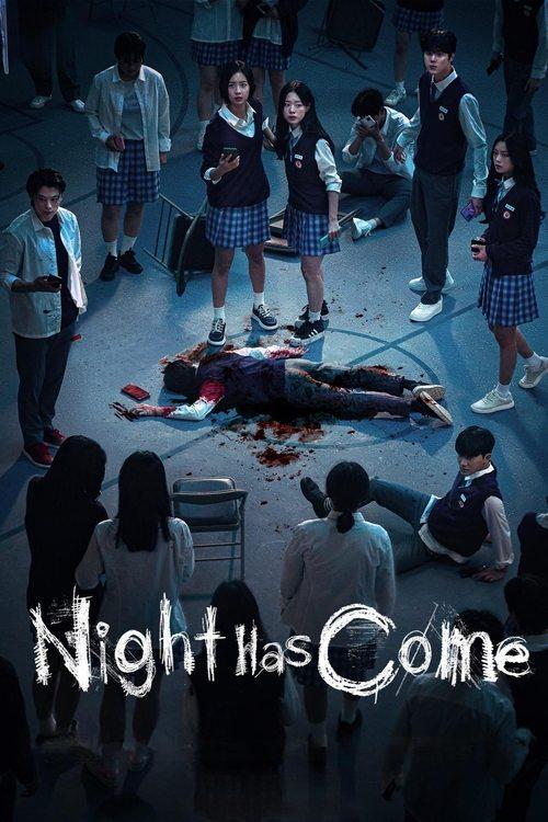 Night Has Come dizi afişi