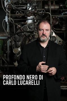 Profondo Nero Di Carlo Lucarelli dizi afişi