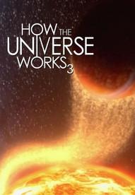 How the Universe Works Sezon 3