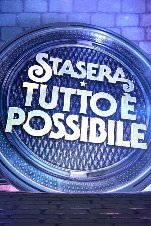 Stasera tutto è possibile dizi afişi