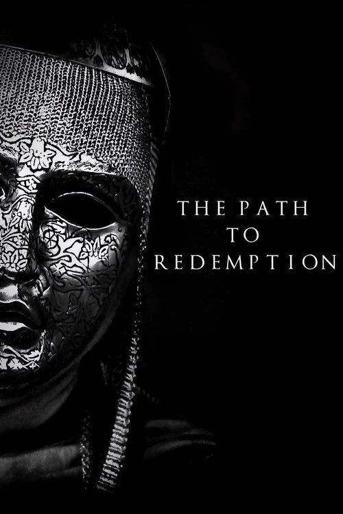 The Path to Redemption film afişi