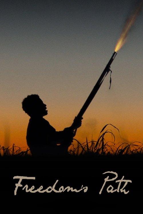 Freedom's Path film afişi