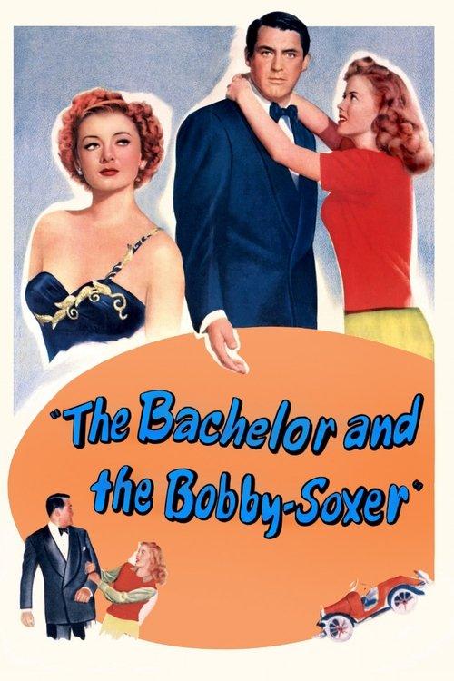 The Bachelor and the Bobby-Soxer film afişi