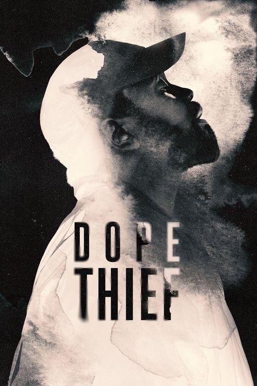 Dope Thief dizi afişi