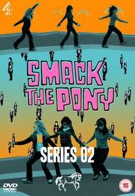 Smack the Pony Sezon 2