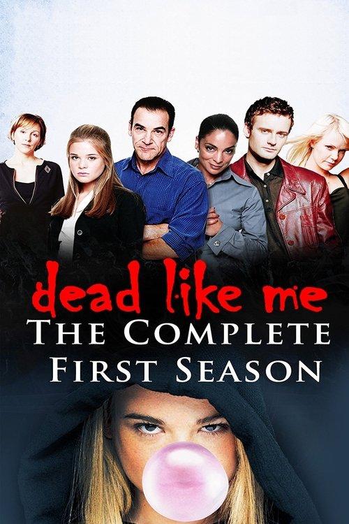 Dead Like Me Sezon 1