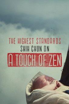 The Highest Standards — Shih Chun on A Touch of Zen film afişi