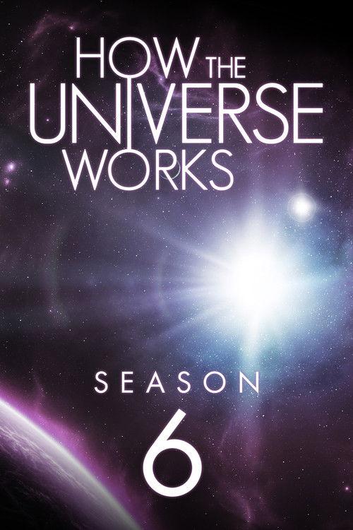 How the Universe Works Sezon 6