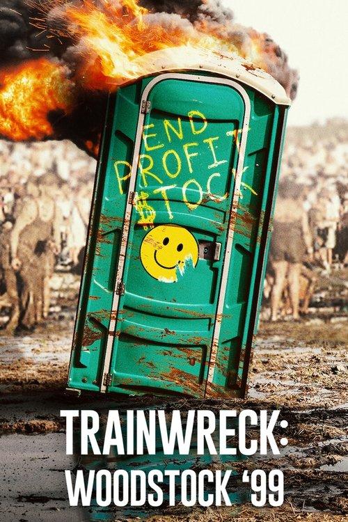 Trainwreck: Woodstock '99 dizi afişi