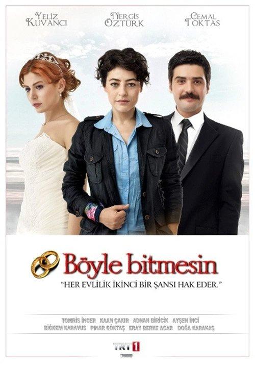 Böyle Bitmesin dizi afişi