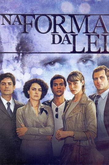 Na Forma da Lei dizi afişi