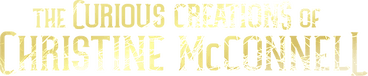 The Curious Creations of Christine McConnell logo