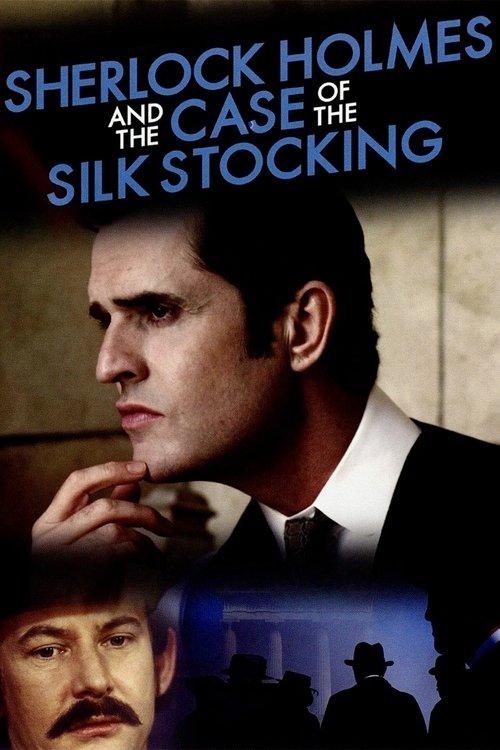 Sherlock Holmes and the Case of the Silk Stocking film afişi