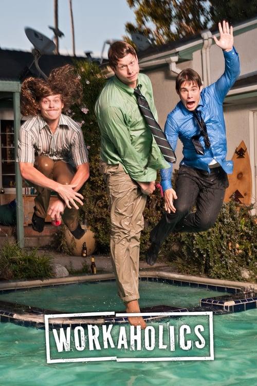 Workaholics dizi afişi