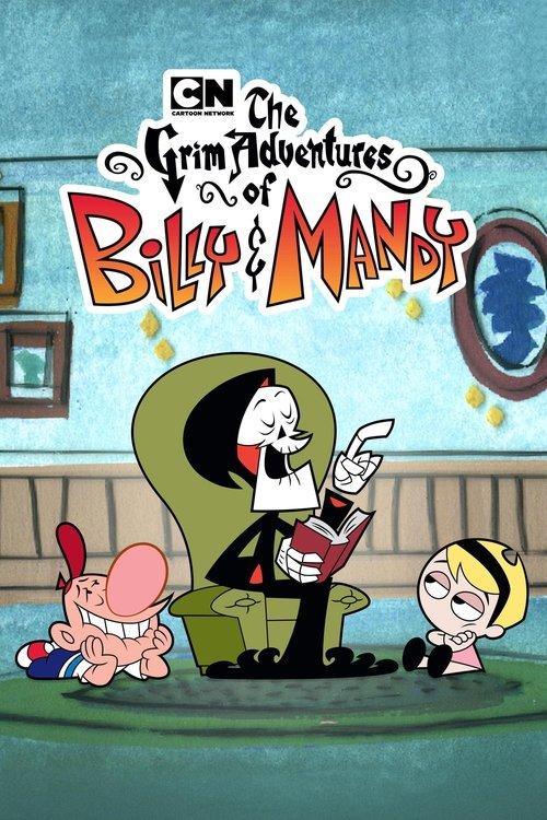 The Grim Adventures of Billy and Mandy dizi afişi