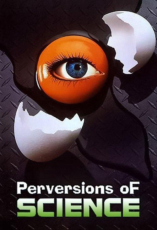 Perversions of Science dizi afişi