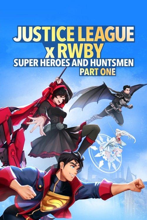 Justice League x RWBY: Super Heroes & Huntsmen, Part One film afişi