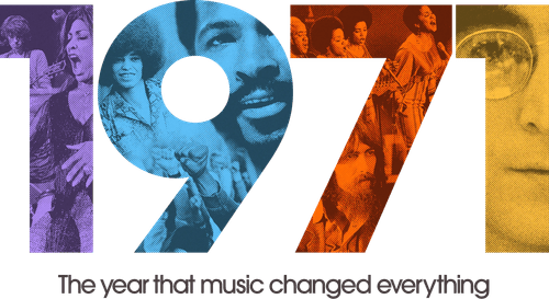 1971: The Year That Music Changed Everything logo