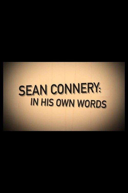 Sean Connery: In His Own Words film afişi