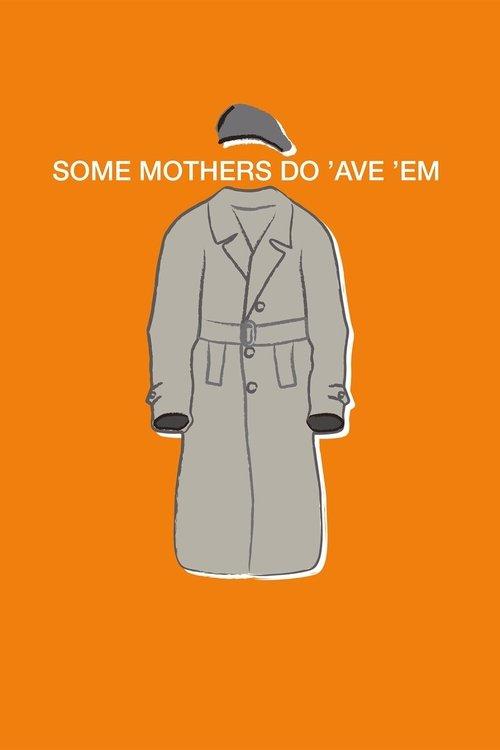 Some Mothers Do 'Ave 'Em dizi afişi