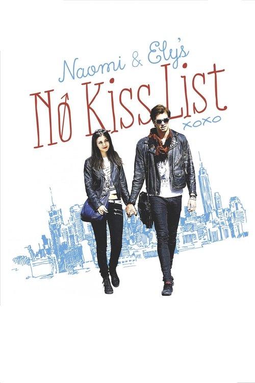 Naomi and Ely's No Kiss List film afişi