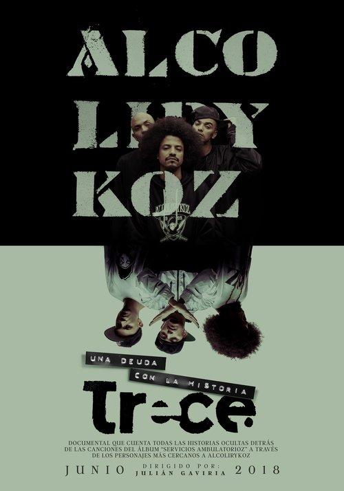 Alcolirykoz, una deuda con la historia dizi afişi