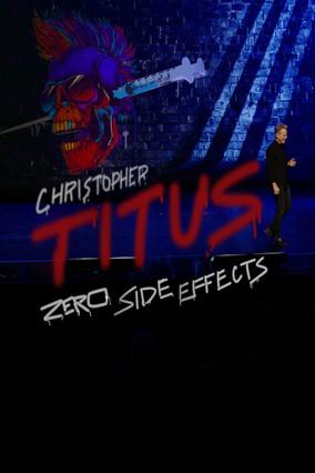 Christopher Titus: Zero Side Effects film afişi