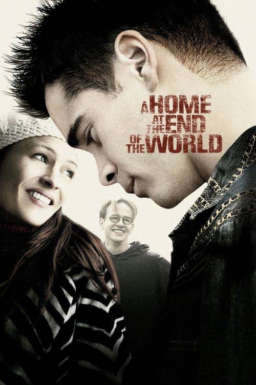 A Home at the End of the World film afişi