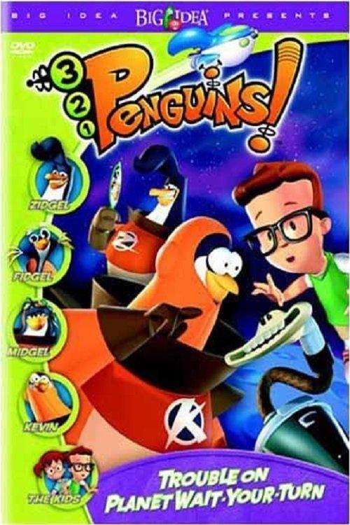 3-2-1 Penguins!: Trouble on Planet Wait-Your-Turn film afişi