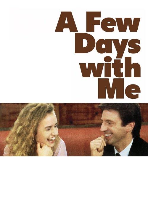 A Few Days with Me film afişi