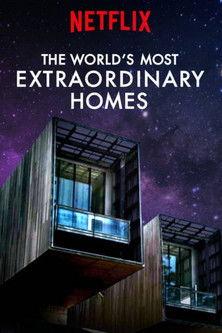 The World's Most Extraordinary Homes Sezon 1