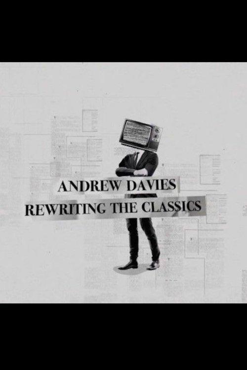 Andrew Davies: Rewriting the Classics film afişi