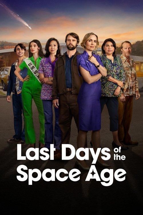 Last Days of the Space Age dizi afişi