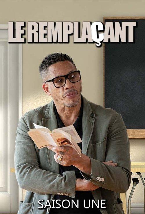 Le Remplaçant Sezon 1