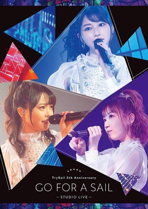 TrySail 5th Anniversary Live “Go for a Sail” STUDIO LIVE film afişi