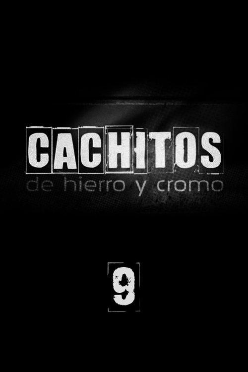 Cachitos de hierro y cromo Sezon 9