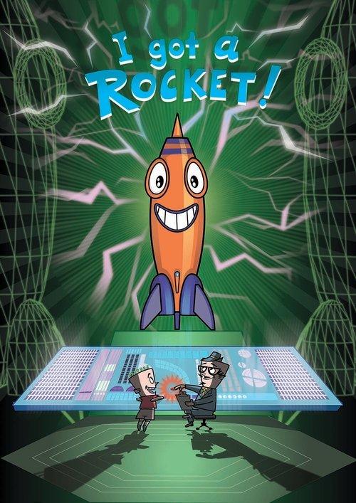I Got A Rocket! dizi afişi