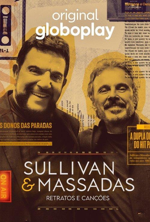 Sullivan & Massadas: Retratos e Canções dizi afişi