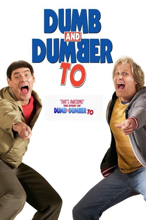 "That's Awesome!": The Story of 'Dumb and Dumber To' film afişi