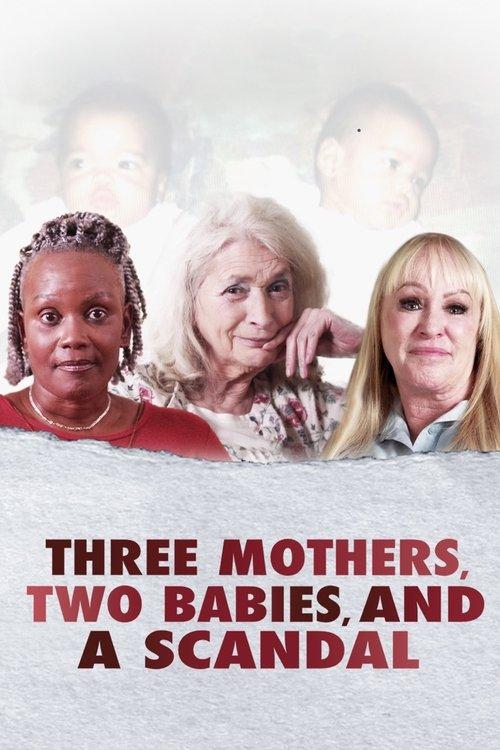 Three Mothers, Two Babies, and a Scandal dizi afişi