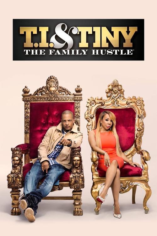 T.I. & Tiny: The Family Hustle dizi afişi