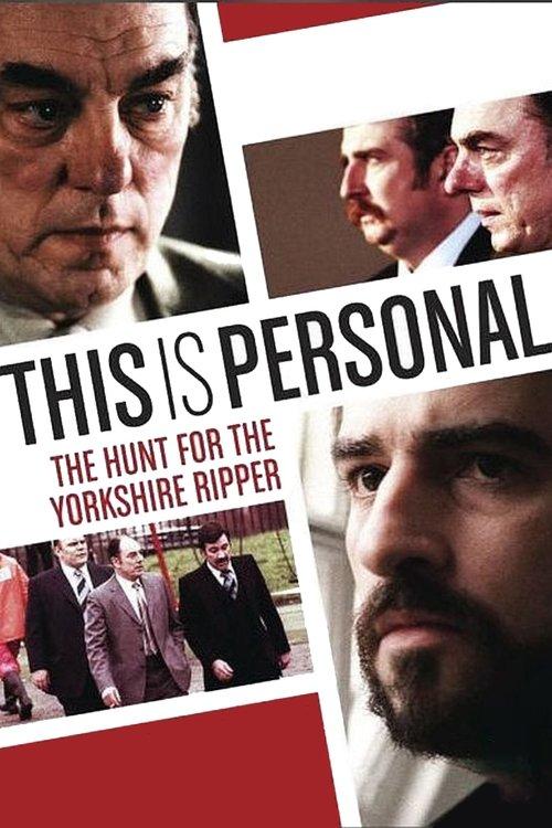This Is Personal: The Hunt for the Yorkshire Ripper film afişi