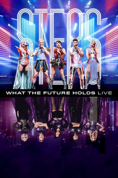 Steps: What the Future Holds - Live at the O2 Arena film afişi