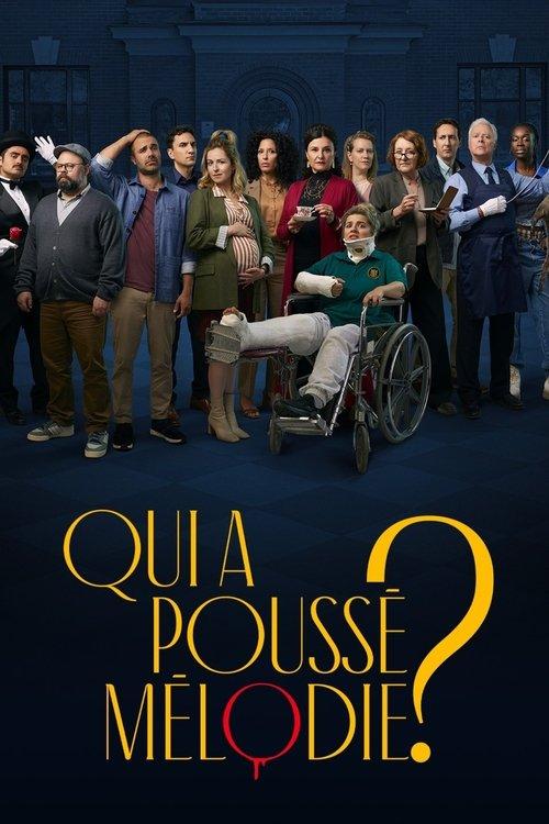 Qui a poussé Mélodie? dizi afişi
