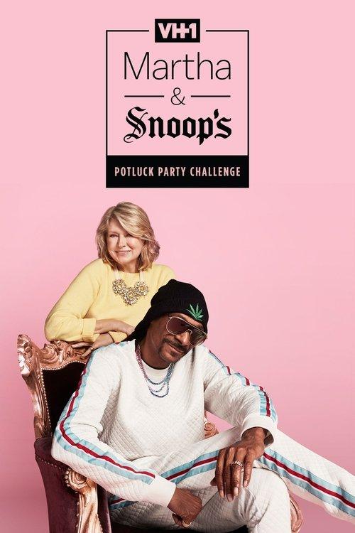 Martha & Snoop's Potluck Dinner Party dizi afişi