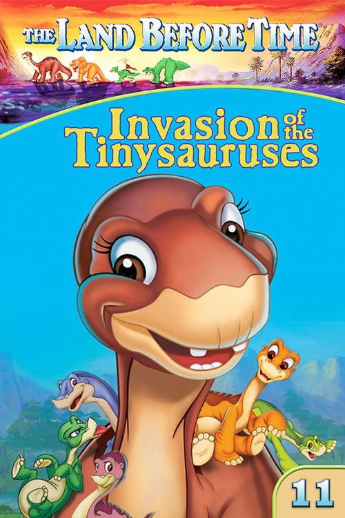 The Land Before Time XI: Invasion of the Tinysauruses film afişi