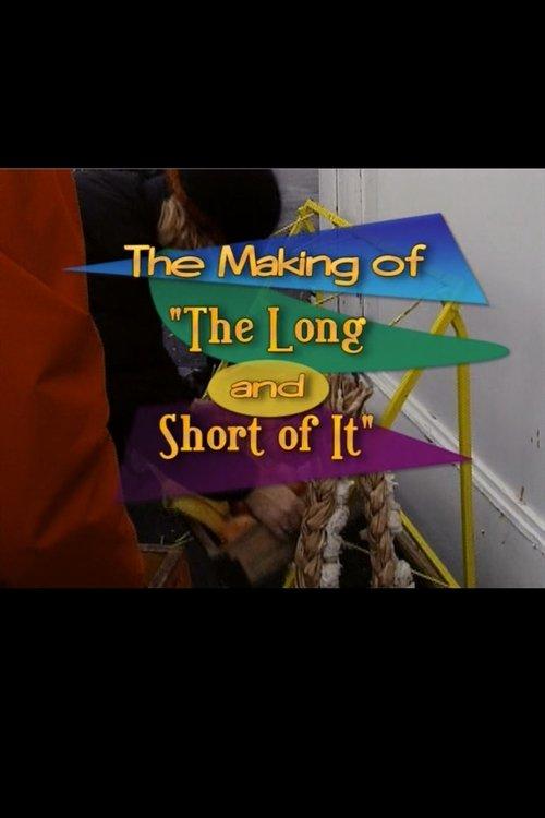 The Making of 'The Long and Short of It' film afişi