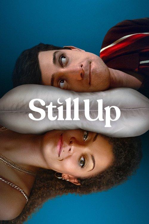 Still Up dizi afişi