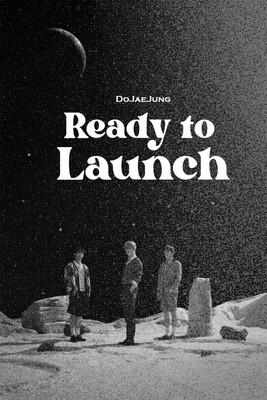 DOJAEJUNG | Ready To Launch film afişi